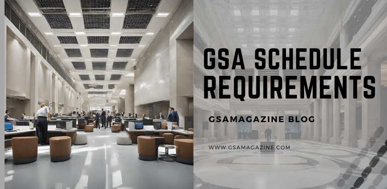 GSA schedule requirements